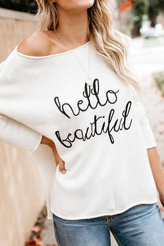 Hello Beautiful Embroidered Sweater